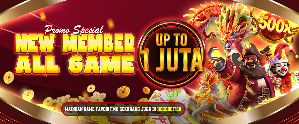 Bonus Member Baru - HEROBET168